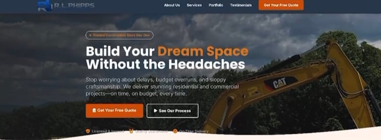 Construction website homepage with yellow bulldozer, tagline Build Your Dream Space Without the Headaches and call-to-action buttons